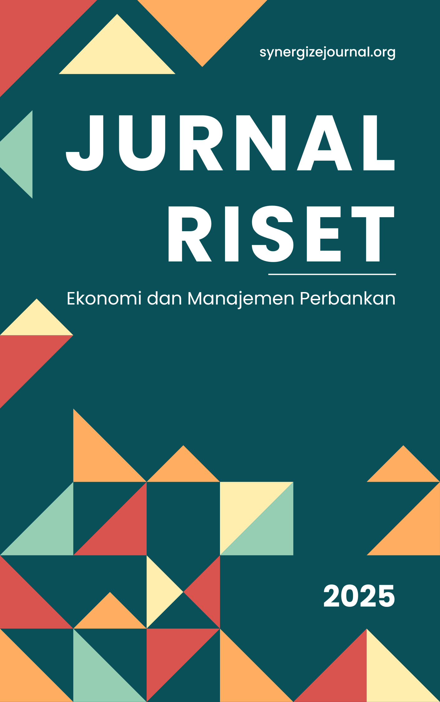 					View Vol. 2 No. 2 (2025): Jurnal Riset Ekonomi dan Manajemen Perbankan
				