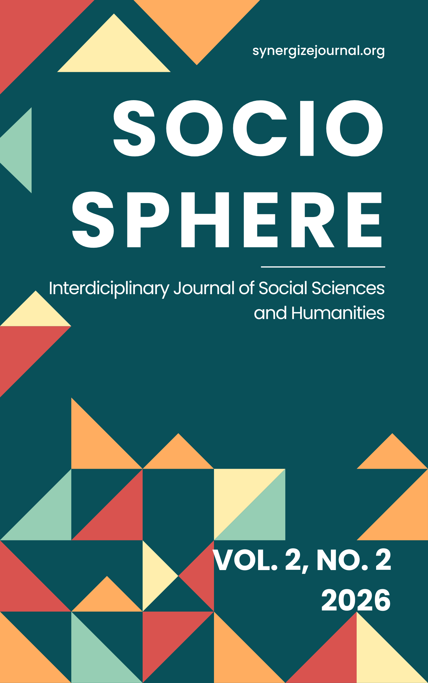 					View Vol. 2 No. 2 (2026): SocioSphere: Interdisciplinary Journal of Social Sciences and Humanities
				